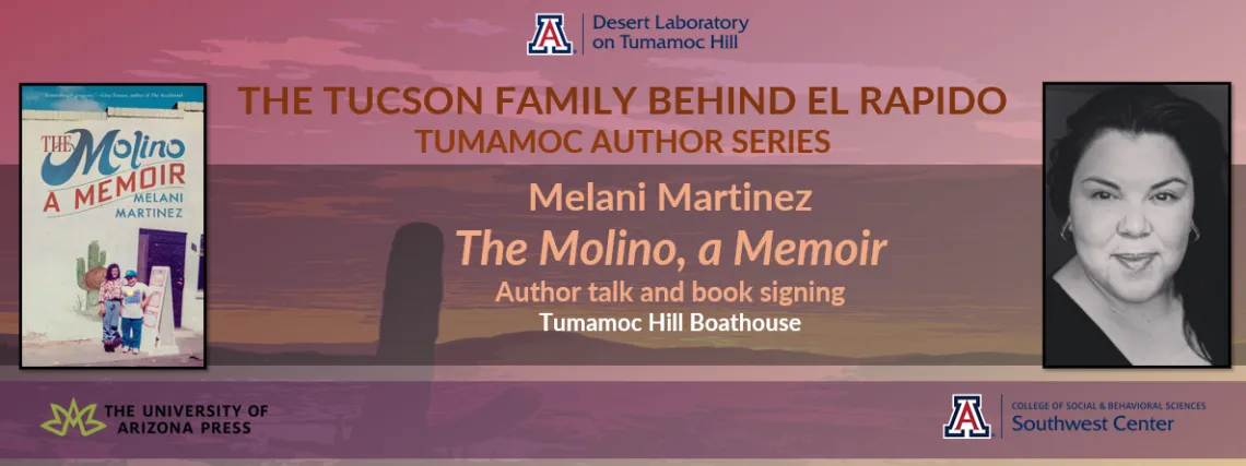 Melani Martinez Tumamoc Author series