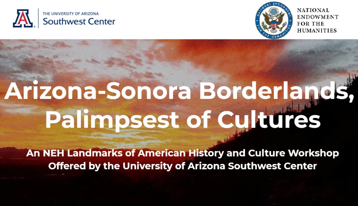 Screenshot of the homepage of the NEH Landmarks workshop at Southwest Center, Tucson Arizona