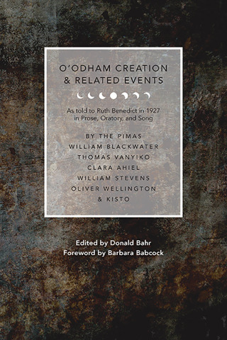 O'odham Creation and Related Events, As Told to Ruth Benedict in 1927 book cover