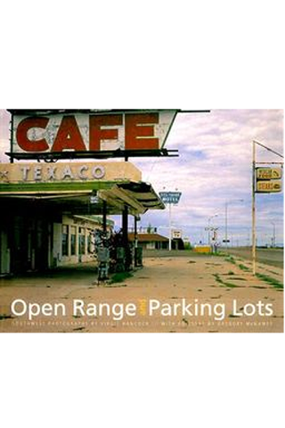 Open Range and Parking Lots; Southwest Photographs book cover