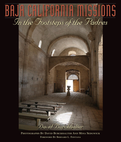 Baja California Missions. In the Footsteps of the Padres book cover